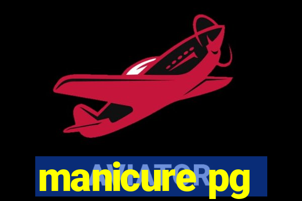 manicure pg